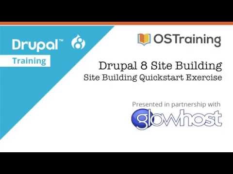 Drupal 8 Site Building Lesson 1 Introduction to the Course