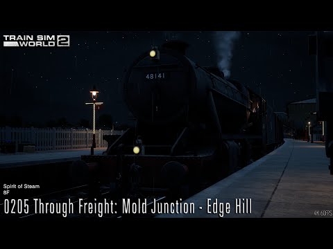 0205 Through Freight: Mold Junction - Edge Hill - Spirit of Steam - 8F - Train Sim World 2