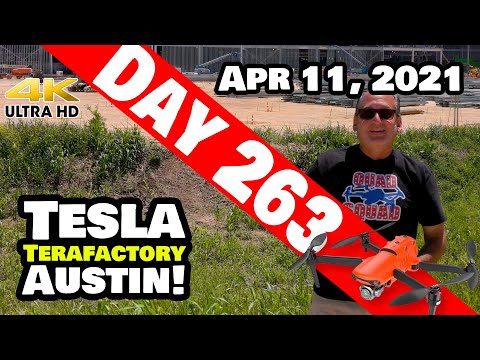 Tesla Gigafactory Austin 4K  Day 263 - 4/11/21 - Tesla Terafactory TX - SUNDAY FUN DAY TALK & FLY!
