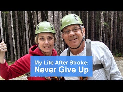 My Life After Stroke:  Never Give Up