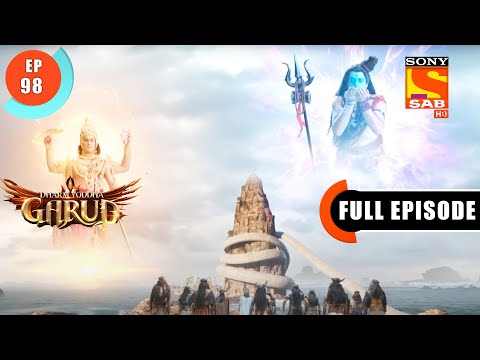 Lord Shiv's Interrogation- Dharm Yoddha Garud - Ep 98 - Full Episode - 5 July 2022