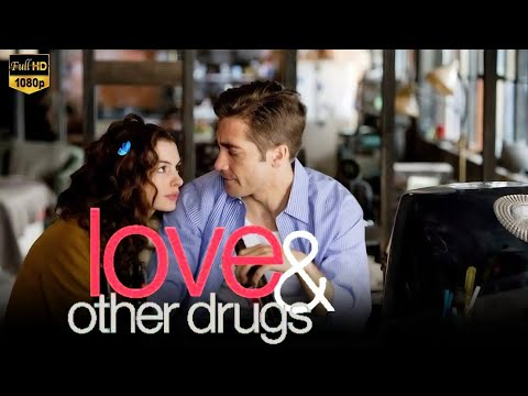 Love & Other Drugs (2010) Full Movie Review | Anne Hathaway | Jake Gyllenhaal