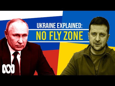 Ukraine's No-Fly Zone Explained: Russia, World War & Why NATO are Refusing to Help（Ukraine's No-Fly Zone Explained: Russia, World War & Why NATO are Refusing to Help）