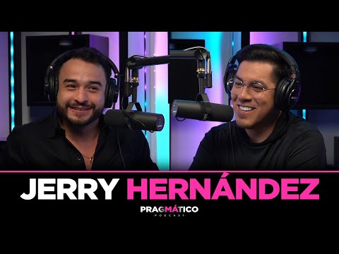 PRAGMÁTICO 20 - JERRY HERNÁNDEZ | Amor, de la fama a la depresión, la música, televisión, dinero.