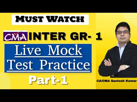Part 1 | Financial Accounting | CMA Inter Gr 1 | Live Mock Test Practice | By CA CMA Santosh Kumar