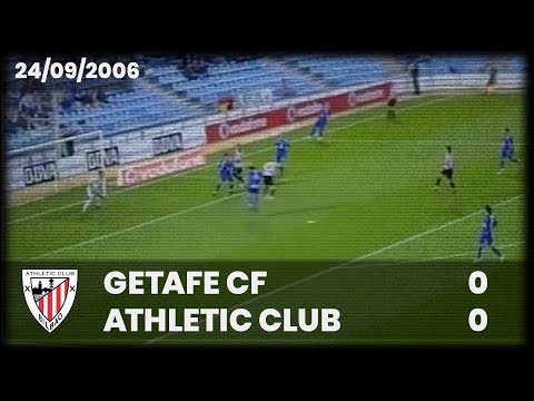 ⚽️ [Liga 06/07] J4 I Getafe CF 0 - Athletic Club 0 I LABURPENA
