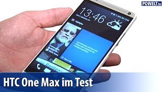 HTC One Max - das XXL-Smartphone im PC-WELT-Test | deutsch / german