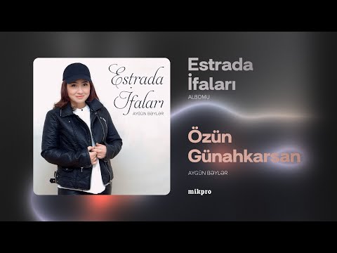 Aygün Bəylər — Özün Günahkarsan (Rəsmi Audio)