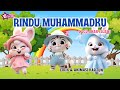 Rindu Muhammadku Lagu Anak Islami Sholawat Anak Populer Dengan Animasi Kartun Nursery Rhymes