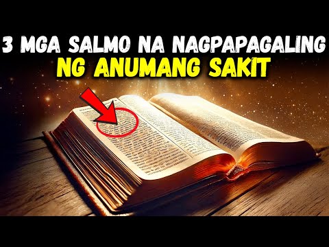 3 Makapangyarihang Awit na NAGPAPAGALING ng Anumang Sakit