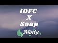 Blackbear IDFC X Soap Mashup