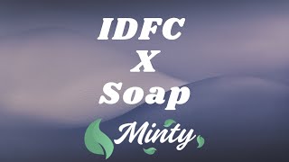Blackbear - IDFC X Soap Mashup