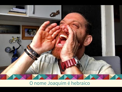 Vídeo: Joaquim: o que significa esse nome
