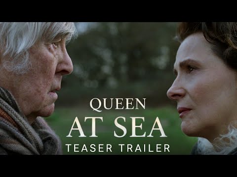 Queen At Sea Trailer 2026 | Juliette Binoche | Steven Cree | Queen At Sea Movie Trailer |