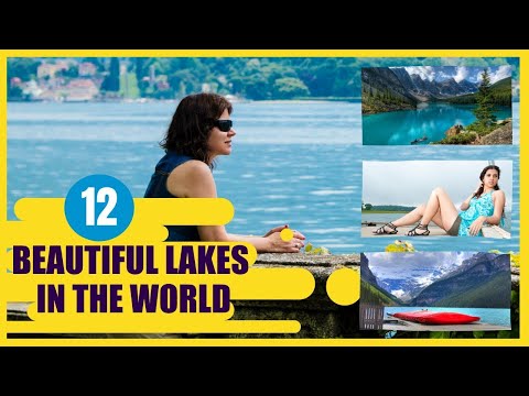 12 Most Beautiful Lakes in the World | Amazing Lakes to Visit