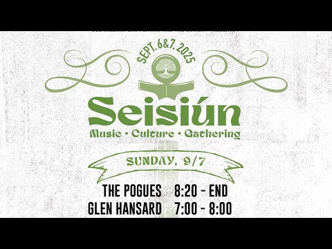 Seisiún Festival (Day 2)The Pogues, The Waterboys, Glen Hansard, Cardinals, Just Mustard. Sun 9/7/25