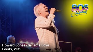 Howard Jones - What Is Love - LIVE at 80s Classical, 2019