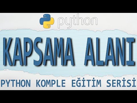 Python Dersleri: 20 - KAPSAMA ALANI