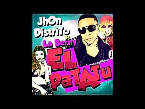ESTRENO  Jhon Distrito Ft. La Berny - El Patatu (Prod. By Rudy Ventura)