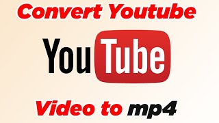 [GUIDE] Convert Youtube Video to MP4 (100% Working)