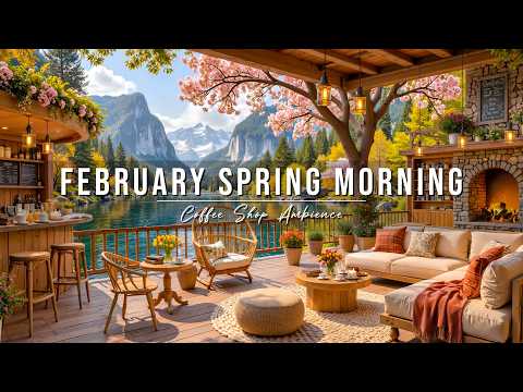 Sweet February Spring Morning at Coffee Shop Ambience by the Lake 🌸 Soft Jazz Music for Good Moods