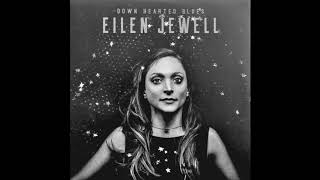 Eilen Jewell - You&#39;ll Be Mine