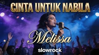 Download lagu Cinta Untuk Nabila β Melissa | Lagu Kenangan Slow Rock Malaysia 90an mp3 Download lagu Cinta Untuk Nabila β Melissa | Lagu Kenangan Slow Rock Malaysia 90an mp3