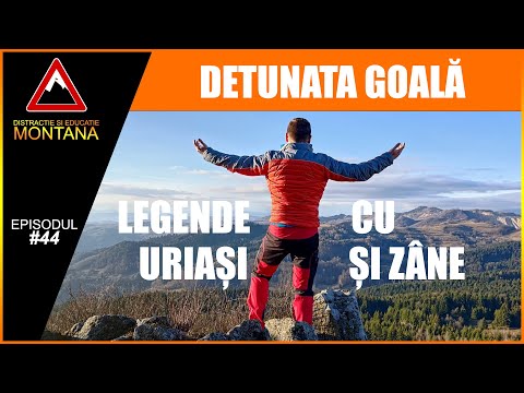 DETUNATA GOALA - traseu montan - Legenda Detunatelor (Episodul 44) DISTRACTIE SI EDUCATIE MONTANA