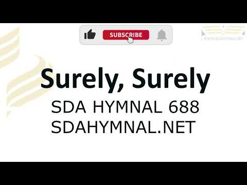 Surely, Surely Hymn Instrumental With Lyrics | SDA HYMNAL 688