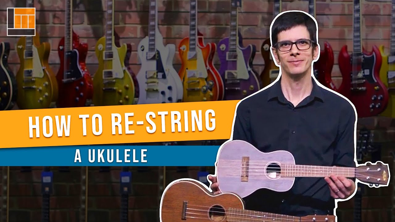 opens link to How to Change a String on a Ukulele