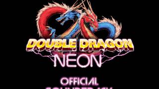 Double Dragon NEON OST - Space Dojo 2 (Billy and the Breakers - Firebird)