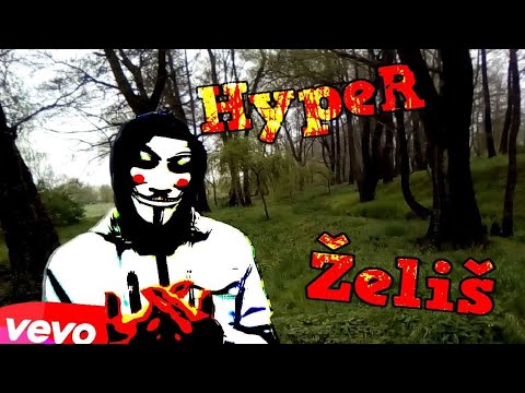 HypeR - ŽELIŠ (Official Music Video) 2019
