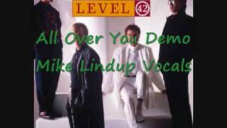 Level 42 - All Over You - Demo -  Mike Lindup Vocals