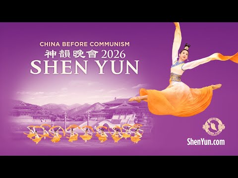 Shen Yun 2026 Official Trailer