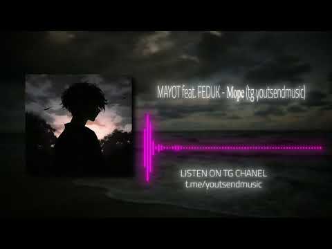 MAYOT feat. FEDUK - Море (tg youtsendmusic)