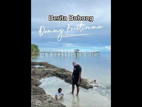 Dommy Fenetiruma - Berita Bohong