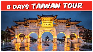 8 Days Taiwan Tour Plan | Taiwan Tour From India | Taiwan Tourist Places