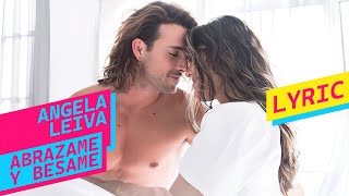 Abrázame Y Bésame Lyrics English Translation
