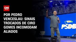 Vídeo: Sinais trocados de Ciro Gomes sobre eleições incomodam aliados | HORA H