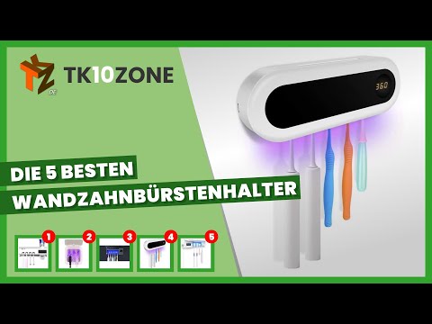 Die 5 besten Wandzahnbürstenhalter