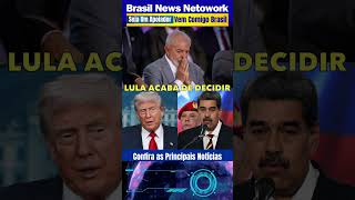Após Trump capturar Maduro, Lula toma atitude emergente