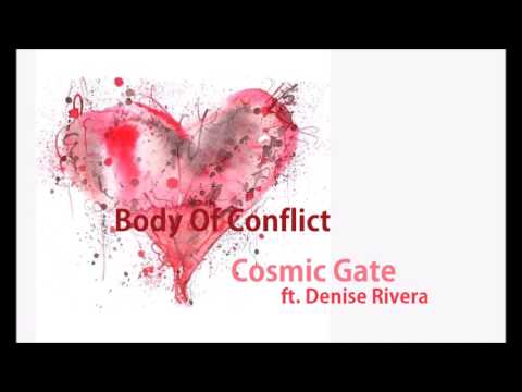 Cosmic Gate feat. Denise Rivera - Body Of Conflict (Cosmic Gate Club Mix) (Video Version #2)