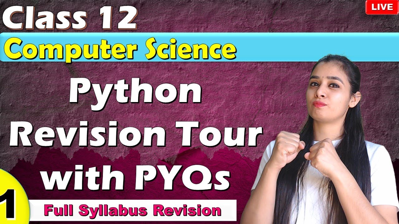 Python Revision Tour with PYQs | Class 12 Computer Science | Lovejeet Arora