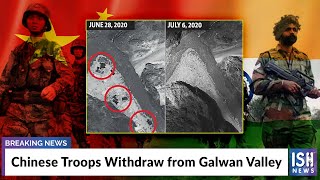 Chinese Troops Withdraw from Galwan Valley