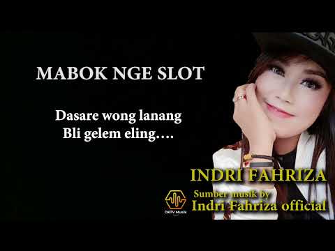 MABOK NGESLOT  | LIRIK | INDRI FAHRIZA | TEMBANG TARLING TERBARU 2022