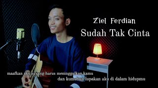 Download lagu Ziel Ferdian - Sudah Tak Cinta // versi slow reggae -( cover JM AKUSTIK ) mp3
