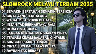 Download lagu LAGU SLOW ROCK MELAYU TERBAIK 2025 FULL ALBUM | KUMPULAN LAGU VIRAL 2025 COCOK UNTUK SANTAI mp3 Download lagu LAGU SLOW ROCK MELAYU TERBAIK 2025 FULL ALBUM | KUMPULAN LAGU VIRAL 2025 COCOK UNTUK SANTAI mp3