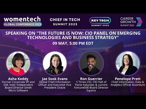 The Future is Now: CIO Panel on Emerging Technologies and Business Strategy
