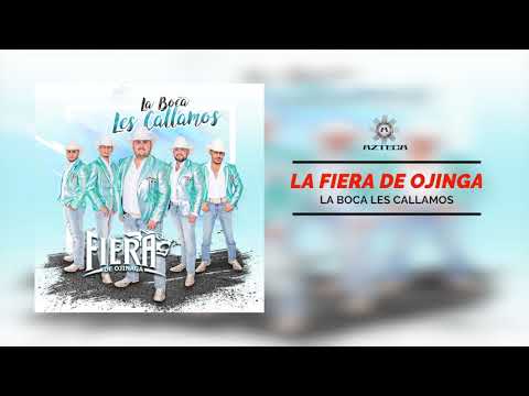 La Fiera De Ojinaga -La Boca Les Callamos (Audio Original)