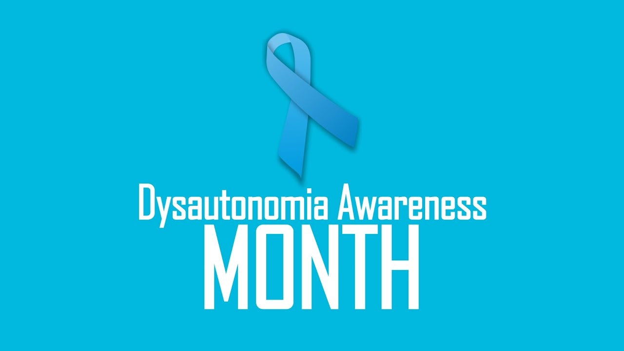 Dysautonomia Awareness 2016